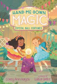 Cover image for Hand-Me-Down Magic #2: Crystal Ball Fortunes