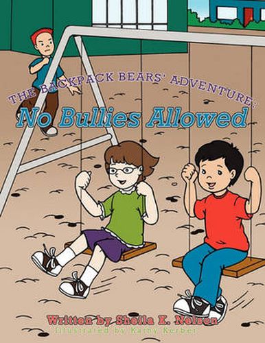 Cover image for The Backpack Bears' Adventure: No Bullies Allowed