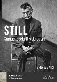 Cover image for Still - Samuel Beckett's Quietism