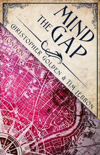Cover image for Mind the Gap: A Novel of the Hidden Cities