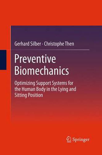 Cover image for Preventive Biomechanics: Optimizing Support Systems for the Human Body in the Lying and Sitting Position