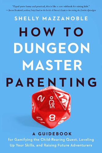 Cover image for How to Dungeon Master Parenting