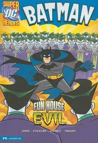 Fun House of Evil: Super DC Heroes