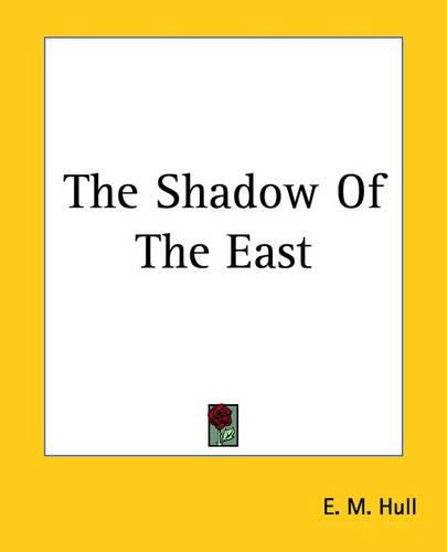 Cover image for The Shadow Of The East