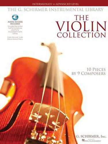 Cover image for The Violin Collection: Intermediate to Advanced Level / G. Schirmer Instrumental Library