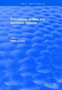 Cover image for Coccidiosis of Man and Domestic Animals