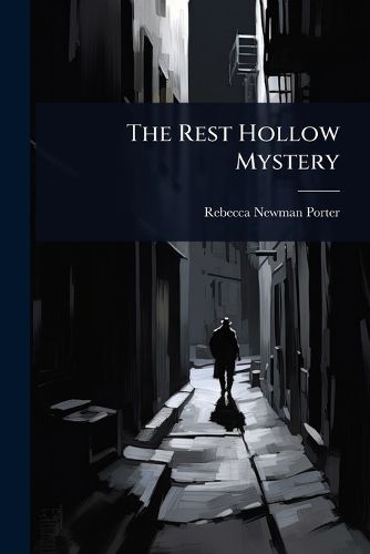 Cover image for The Rest Hollow Mystery