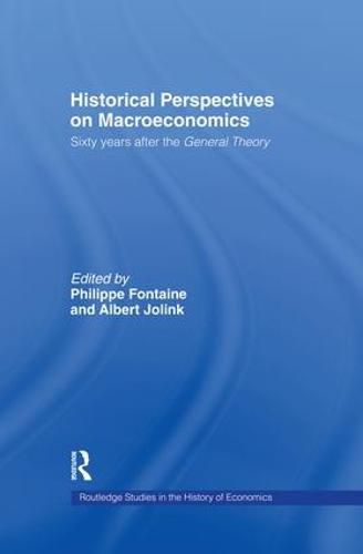 Cover image for Historical Perspectives on Macroeconomics: Sixty years after the General Theory