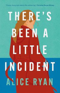 Cover image for There's Been a Little Incident