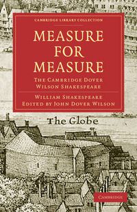 Cover image for Measure for Measure: The Cambridge Dover Wilson Shakespeare