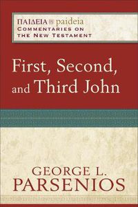 Cover image for First, Second, and Third John