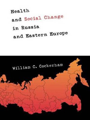 Cover image for Health and Social Change in Russia and Eastern Europe