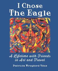 Cover image for I Chose the Eagle