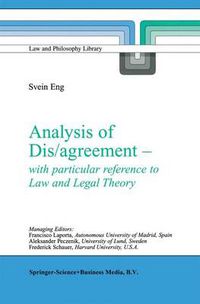 Cover image for Analysis of Dis/agreement - with particular reference to Law and Legal Theory