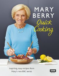 Cover image for Mary Berry's Quick Cooking