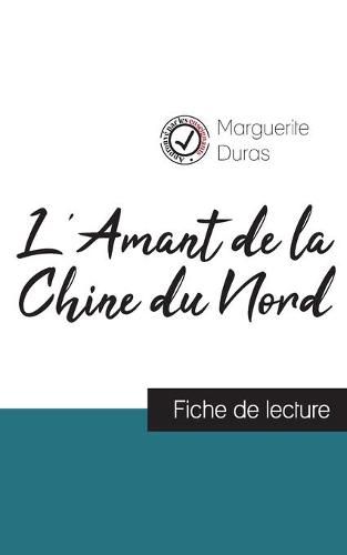 Cover image for L'Amant de la Chine du Nord de Marguerite Duras (fiche de lecture et analyse complete de l'oeuvre)