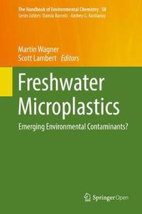 Cover image for Freshwater Microplastics: Emerging Environmental Contaminants?