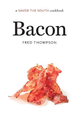 Cover image for Bacon: a SAVOUR THE SOUTH cookbook