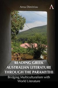 Cover image for Reading Greek Australian Literature through the Paramythi