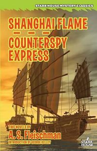 Cover image for Shanghai Flame / Counterspy Express