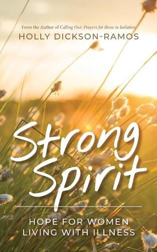 Cover image for Strong Spirit: Hope for Women Living with Illness