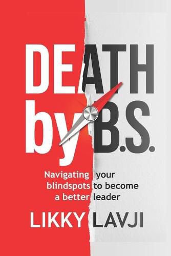 Cover image for Death by BS: Navigating Your Blind Spots to become a Better Leader