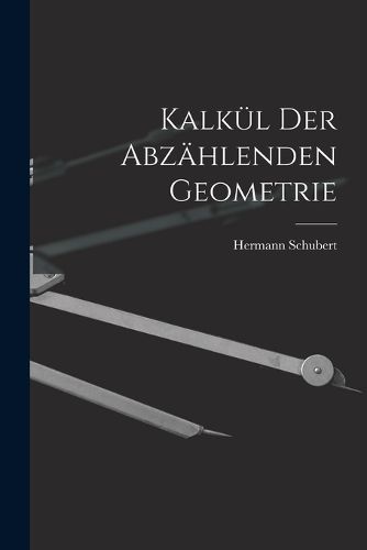 Cover image for Kalkuel der abzaehlenden Geometrie