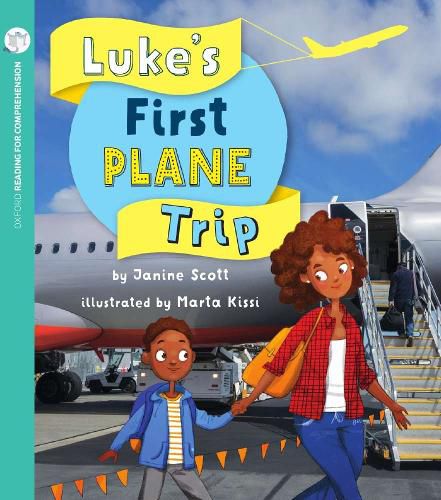 Cover image for Luke's First Plane Trip: Oxford Level 5: Pack of 6