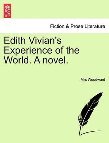 Cover image for Edith Vivian's Experience of the World. a Novel.