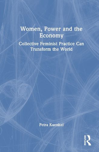 Cover image for Women, Power and the Economy