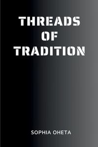 Cover image for Threads of Tradition