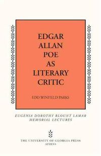 Cover image for Edgar Allan Poe as Literary Critic