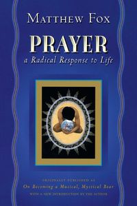 Cover image for Prayer: A Radical Response to Life