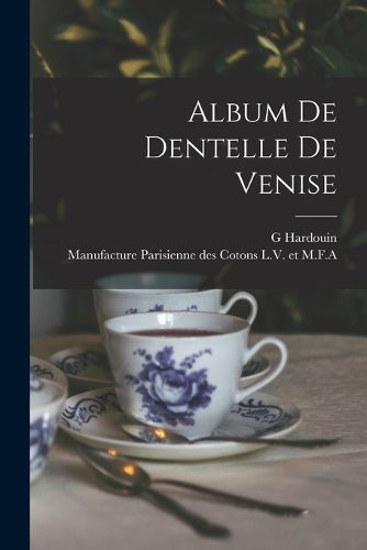Cover image for Album De Dentelle De Venise