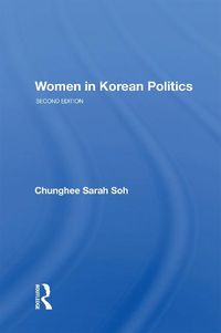 Cover image for Women In Korean Politics