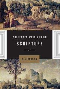 Cover image for Collected Writings on Scripture