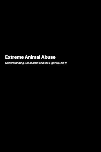 Extreme Animal Abuse