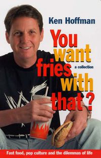 Cover image for You Want Fries with That?