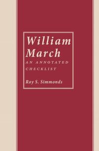 Cover image for William March: Annotated Checklist