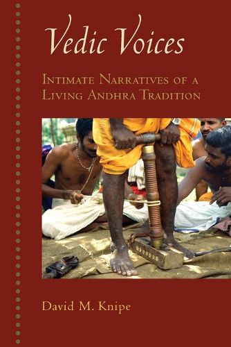 Cover image for Vedic Voices: Intimate Narratives of Living Andhra Traditions