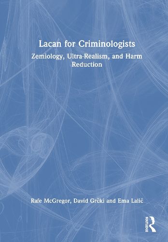 Cover image for Lacan for Criminologists