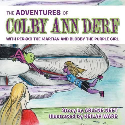 Cover image for The Adventures of Colby Ann Derf