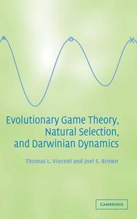 Cover image for Evolutionary Game Theory, Natural Selection, and Darwinian Dynamics