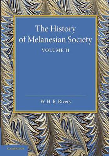 Cover image for The History of Melanesian Society: Volume 2: Volume II