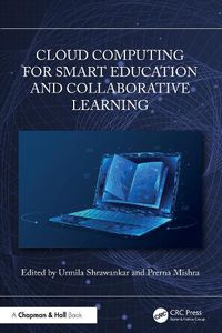 Cover image for Cloud Computing for Smart Education and Collaborative Learning