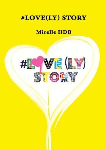 Cover image for #Love(ly) Story