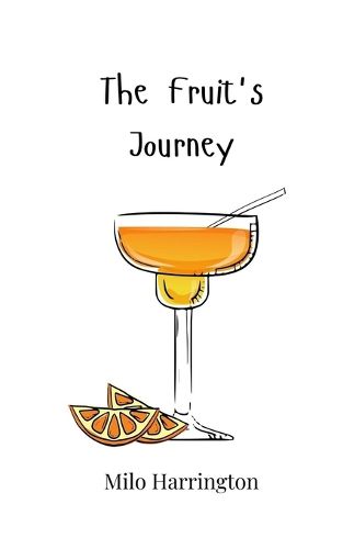 Cover image for The Fruit's Journey