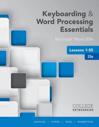 Cover image for Keyboarding and Word Processing Essentials Lessons 1-55: Microsoft (R) Word 2016, Spiral bound Version