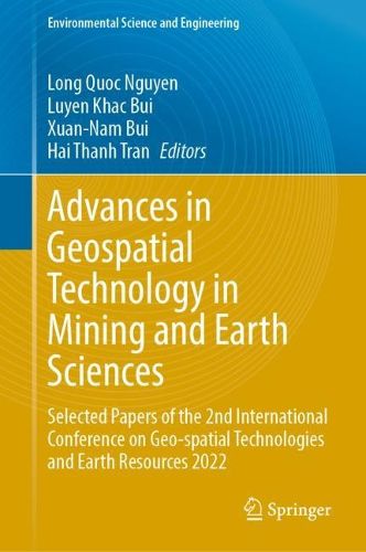 Cover image for Advances in Geospatial Technology in Mining and Earth Sciences