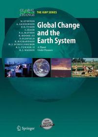 Cover image for Global Change and the Earth System: A Planet Under Pressure